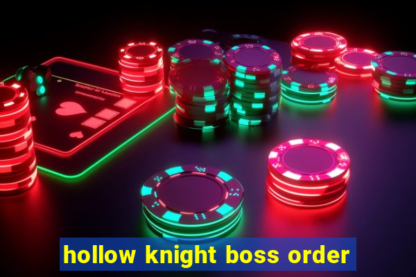 hollow knight boss order